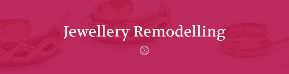 Jewellery Remodelling